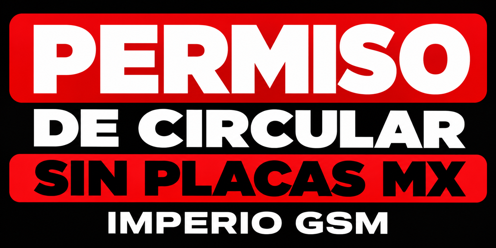 PERMISO DE CONDUCIR SIN PLACA Cdmx
