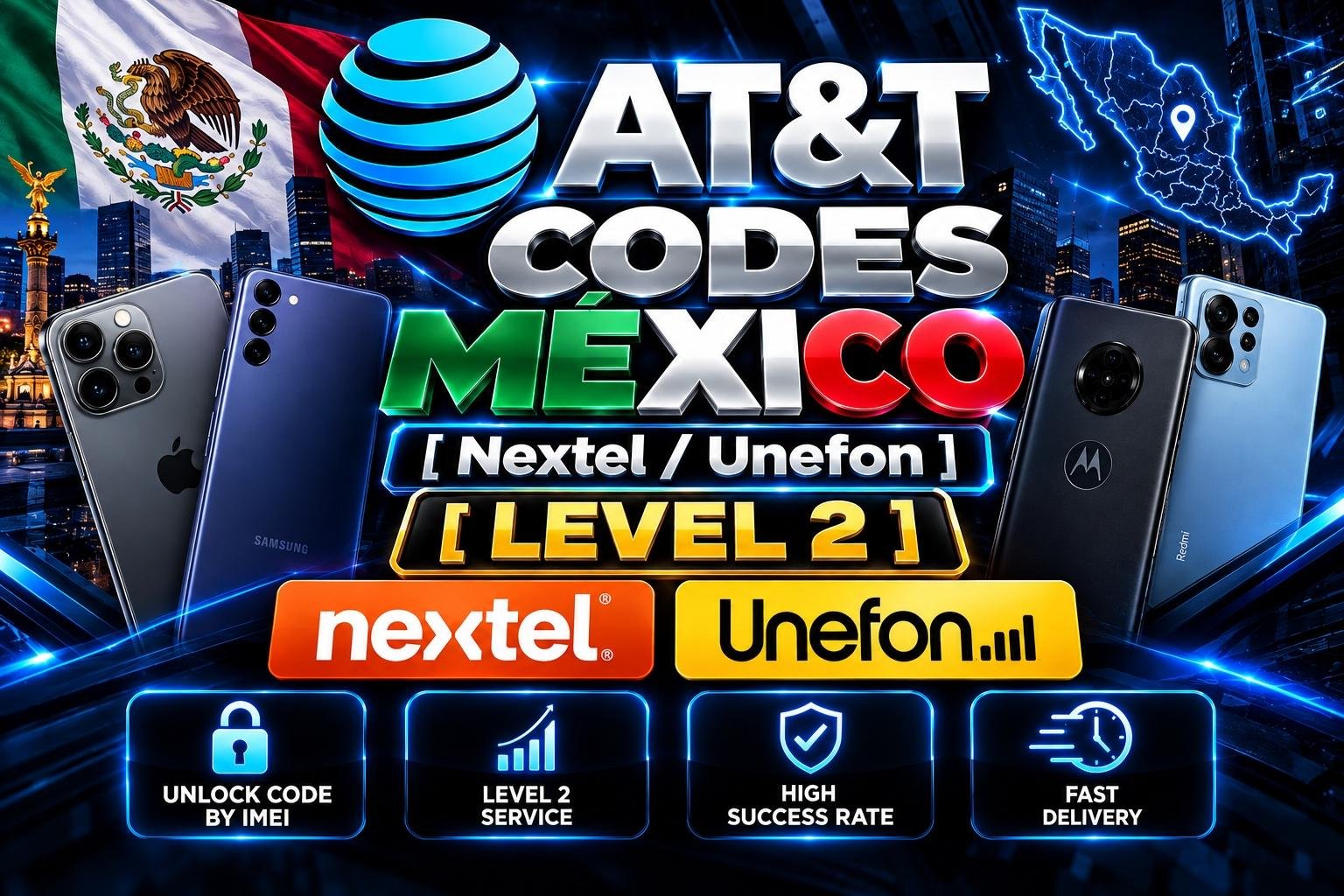 Codes AT&T México [Nextel / Unefon] [ LEVEL 2] 