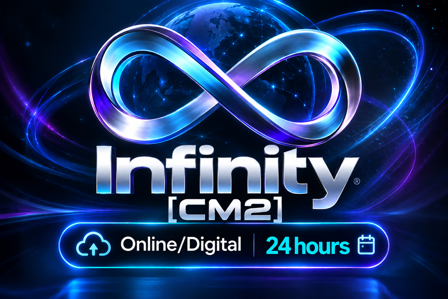 Infinity [CM2] Online/Digital 24 hours