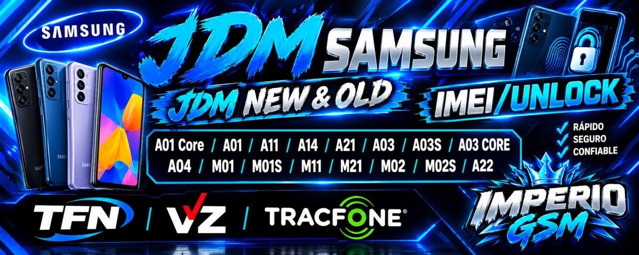 SAMSUNG IMEI O UNLOCK [JDM] ALL MODELS JDM SUPPORTED GSM PREMIUM!! A11 A21 A01 A03 A14 A04 A02S ALL JDM!! OLD 24/7 OLD NEW  Y TFN ALL TFN TODOS LOS TRACFONE ALL SECURITY   (Activo )